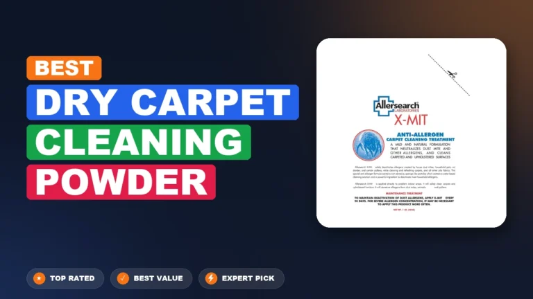 7 Best Dry Carpet Cleaning Powder: Expert-Tested 2026