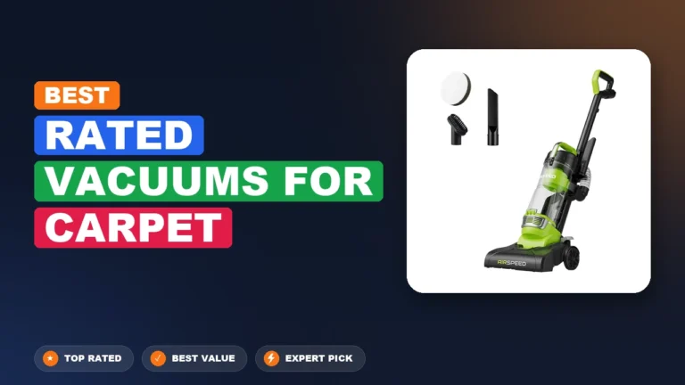 1 Best Rated Vacuums For Carpet: Quality Picks 2026