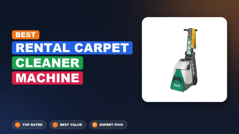 3 Best Rental Carpet Cleaner Machine: Expert-Tested 2026