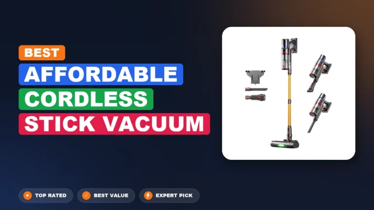 10 Best Affordable Cordless Stick Vacuum 2026 – Top Rated & Reviewed