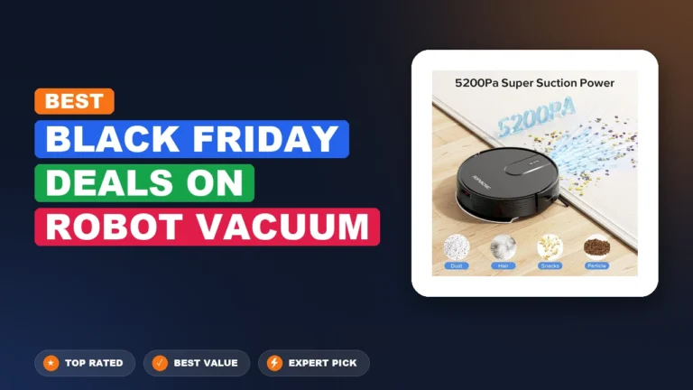 2 Best Black Friday Deals on Robot Vacuum 2026 – Top Rated & Reviewed