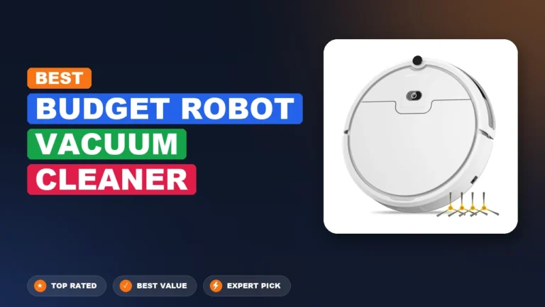 1 Best Budget Robot Vacuum Cleaner 2026 – Expert Reviewed & Ranked