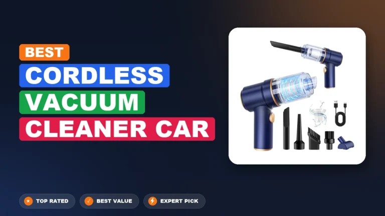 10 Best Cordless Vacuum Cleaner Car 2026 – Tested, Rated & Ranked