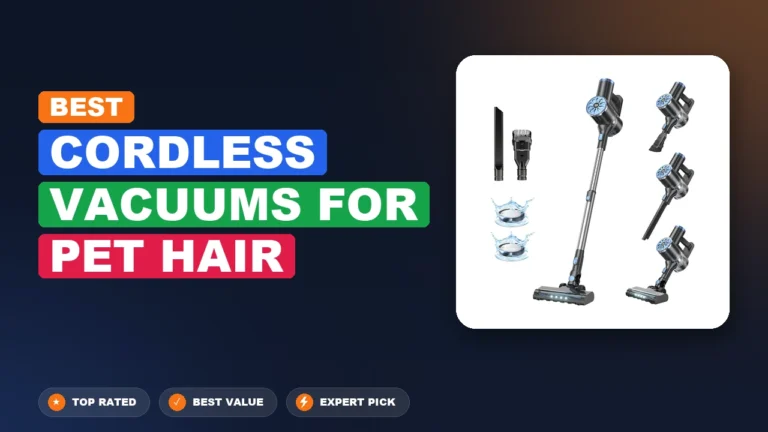5 Best Cordless Vacuums for Pet Hair 2026 – Expert Tested & Ranked