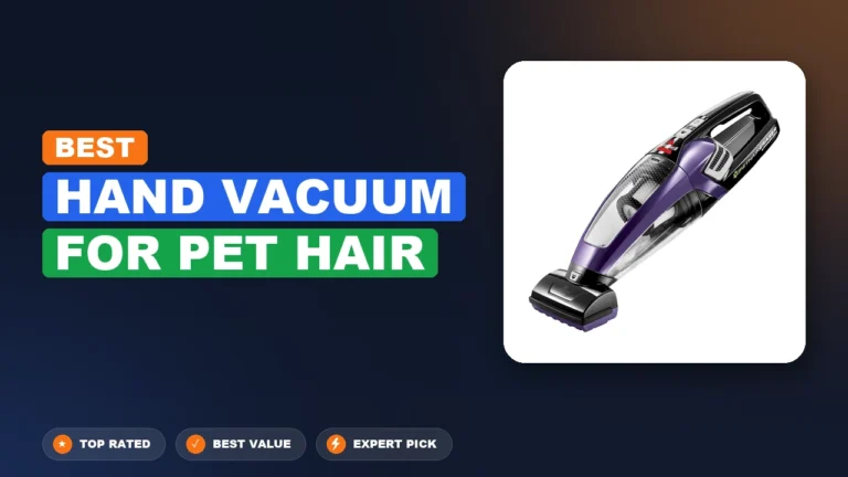 5 Best Hand Vacuum for Pet Hair 2026 – Real Testing & Top Picks