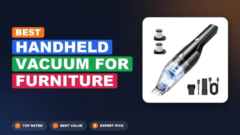 7 Best Handheld Vacuum for Furniture 2026 – Expert Reviewed & Ranked