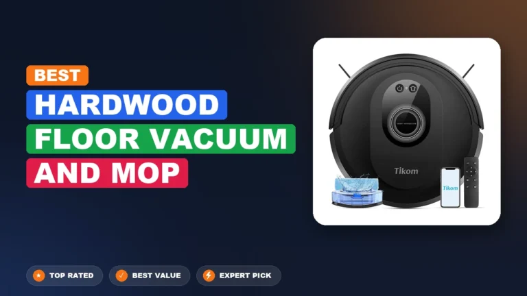 10 Best Hardwood Floor Vacuum and Mop 2026 – Real Testing & Top Picks