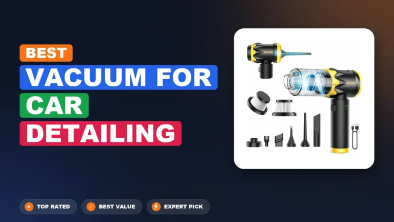 10 Best Vacuum for Car Detailing 2026 – Tested, Rated & Ranked