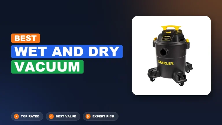 5 Best Wet and Dry Vacuum 2026 – Tested, Rated & Ranked