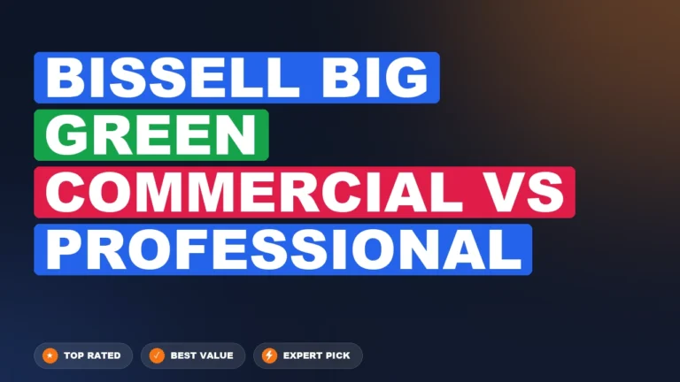 Bissell Big Green Commercial vs Bissell ProHeat 2X Revolution Professional side-by-side comparison