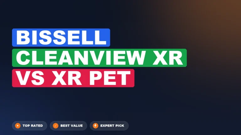 Bissell Cleanview Xr vs Bissell Cleanview Xr Pet side-by-side comparison