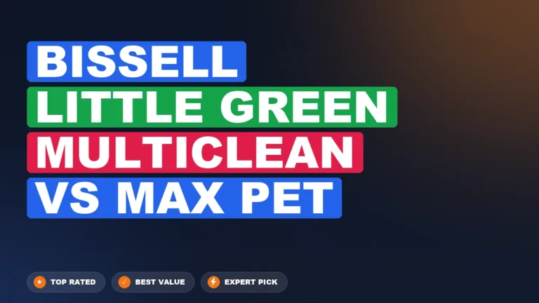 Bissell Little Green Multiclean vs Bissell Little Green Max Pet side-by-side comparison