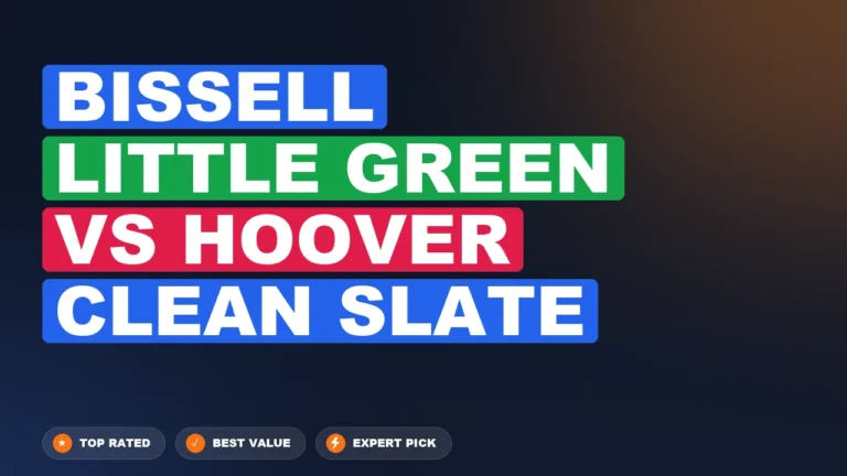 Bissell Little Green vs Hoover Clean Slate side-by-side comparison