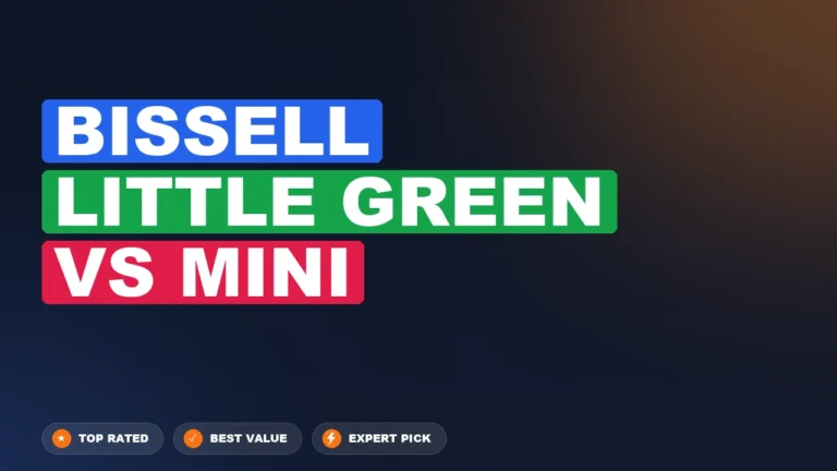 Bissell Little Green vs Bissell Mini side-by-side comparison