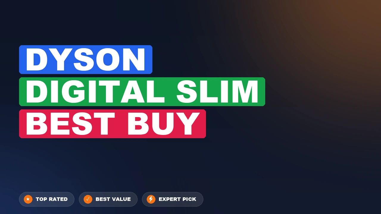 Dyson Digital Slim Best Buy vs Alternatives side-by-side comparison