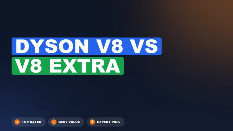 Dyson V8 vs V8 Extra side-by-side comparison