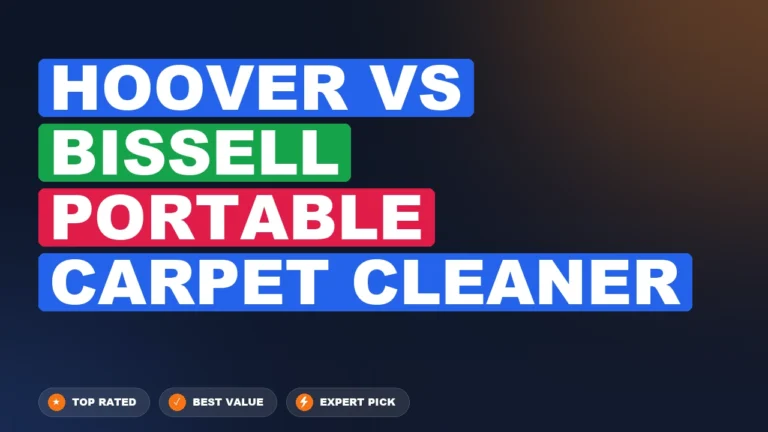 Hoover vs Bissell Portable Carpet Cleaner side-by-side comparison